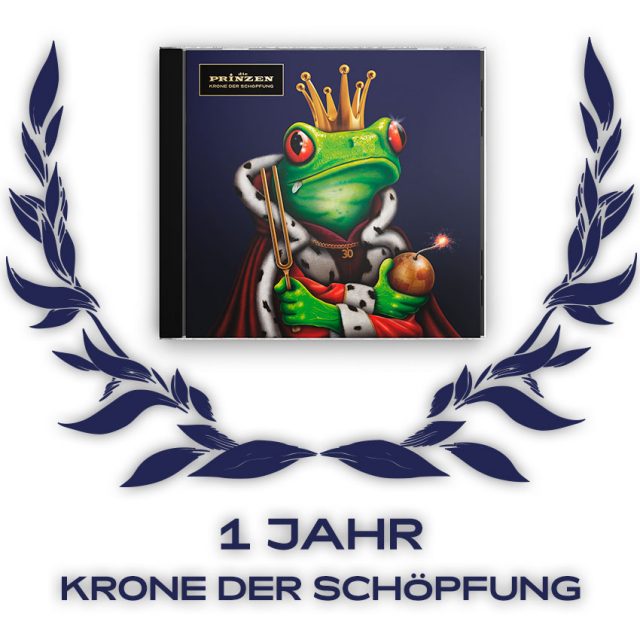 1 Jahr "Krone der Schöpfung"